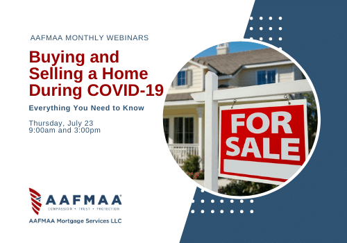 AAFMAA Webinar: Everything You Need to Know About Buying and Selling a Home During COVID-19
