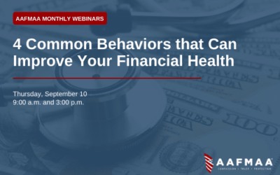 AAFMAA Webinar: 4 Common Behaviors That Can Improve Your Financial Health